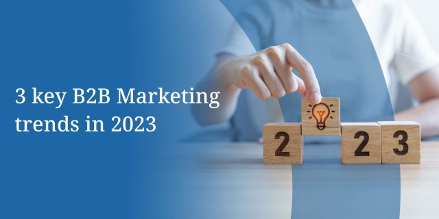 1280x600_3-key-B2B-Marketing-trends-in-2023